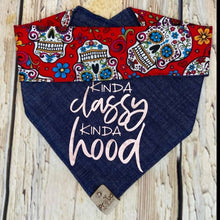 Load image into Gallery viewer, Kinda classy, Kinda hood