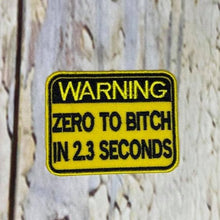 Load image into Gallery viewer, #114 Warning Zero To Bitch
